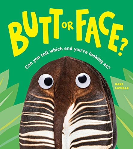 Butt or Face?: A Hilarious Animal Guessing Game Book for Kids