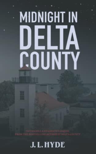 Midnight in Delta County