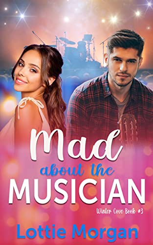 Mad About the Musician (Winter Cove Book 3)