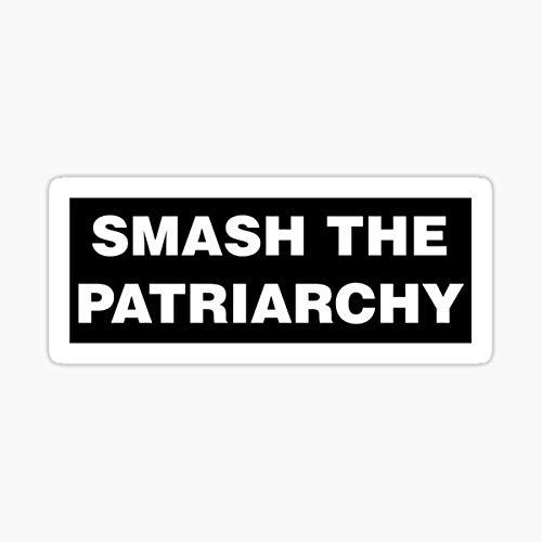 Smash The Patriarchy for Proud Feminists Sticker - Sticker Graphic - Auto, Wall, Laptop, Cell, Truck Sticker for Windows, Cars, Trucks