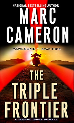 The Triple Frontier (Kindle Single) (A Jericho Quinn Thriller)