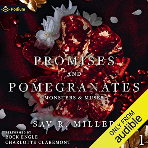 Promises and Pomegranates: Monsters & Muses, Book 1