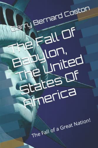 The Fall Of Babylon, The United States Of America