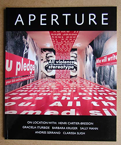 Aperture - On Location With: Henri Cartier-Bresson, Graciela Iturbide, Barbara Kruger, Sally Mann, Andres Serrano, Clarissa Sligh