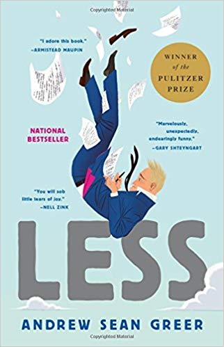 [By Andrew Sean Greer] Less (Winner of the Pulitzer Prize) (Hardcover)2018by Andrew Sean Greer(Author) (Hardcover)