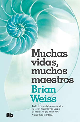 Muchas vidas, muchos maestros (Spanish Edition)