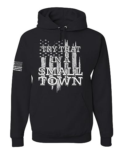 Wild Bobby Small Town Country Song Lyrics, Try That In A Small Town Front & Sleeve American Pride Unisex Hoodie Sweatshirt, Black, 3X-Large