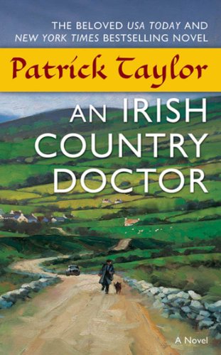 An Irish Country Doctor: A Novel (Irish Country Books Book 1)