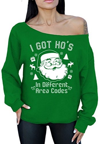 I Got Hos in Different Area Codes - Ugly Christmas Sweater for Women - Xmas Off Shoulder Sweatshirt S Green