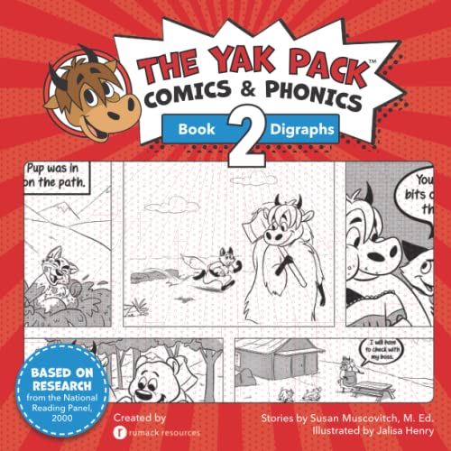 The Yak Pack: Comics & Phonics: Book 2: Learn to read decodable digraph words (The Yak Pack  Phonics & Sight Words)