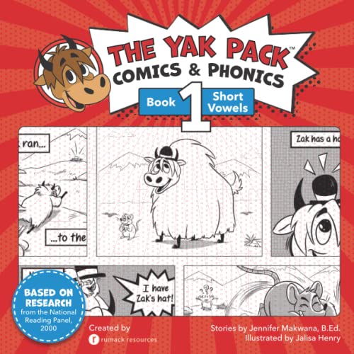 The Yak Pack: Comics & Phonics: Book 1: Learn to read decodable short vowel words (The Yak Pack  Phonics & Sight Words)