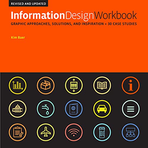 Information Design Workbook, Revised and Updated: Graphic approaches, solutions, and inspiration