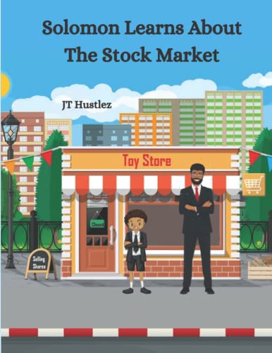 Solomon Learns About The Stock Market (Kid King Solomon Bedtime Stories)