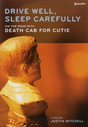 Drive Well, Sleep Carefully - On the Road with Death Cab for Cutie [DVD]