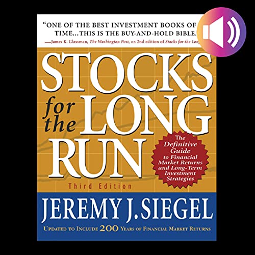Stocks for the Long Run (Fifth Edition): The Definitive Guide to Financial Market Returns & Long-Term Investment Strategies