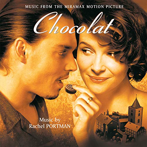 Chocolat (Music From the Miramax Motion Picture)