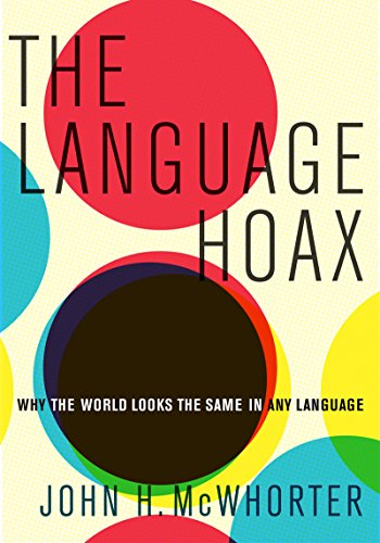 The Language Hoax