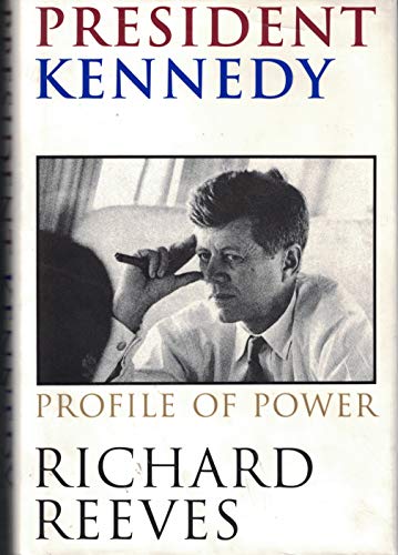 President Kennedy: Profile of Power