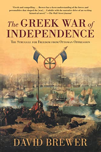 The Greek War of Independence: The Struggle for Freedom from Ottoman Oppression