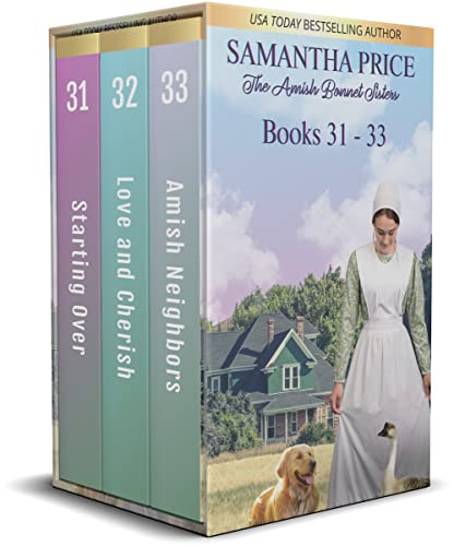 Amish Bonnet Sisters Box Set Volume 11 : Starting Over, Love and Cherish, Amish Neighbors (The Amish Bonnet Sisters Box Set)