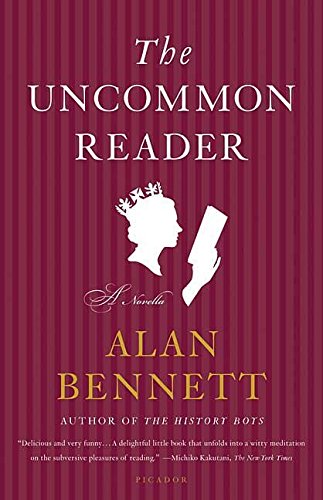 [The Uncommon Reader] (By: Alan Bennett) [published: October, 2008]