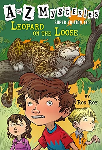 A to Z Mysteries Super Edition #14: Leopard on the Loose (A to Z Mysteries: Super Edition)
