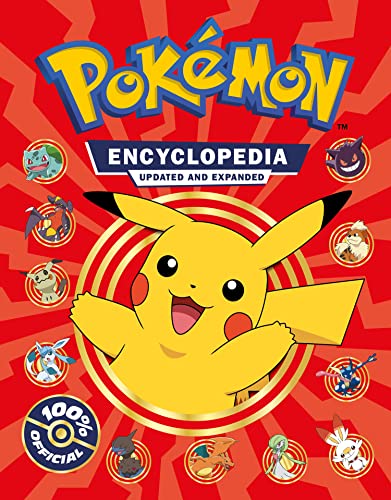 Pokmon Encyclopedia Updated and Expanded 2022: NEW UPDATED EDITION FOR 2022!! The Ultimate Character Book for Every Pokmon Fan