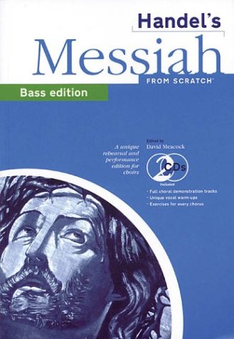 Handel's Messiah from Scratch (Bass Edition) (Book & CD)