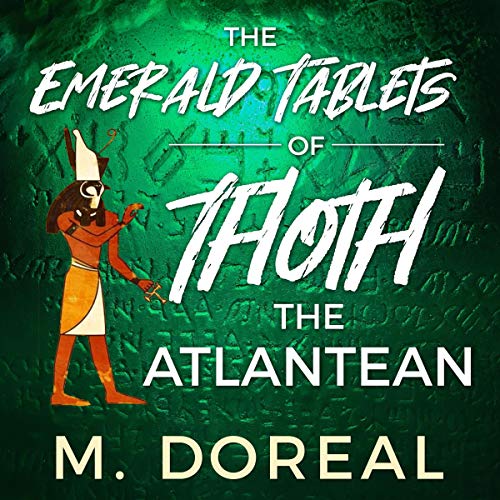 The Emerald Tablets of Thoth the Atlantean