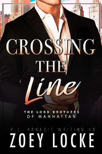 Crossing The Line (The Lord Brothers of Manhattan)