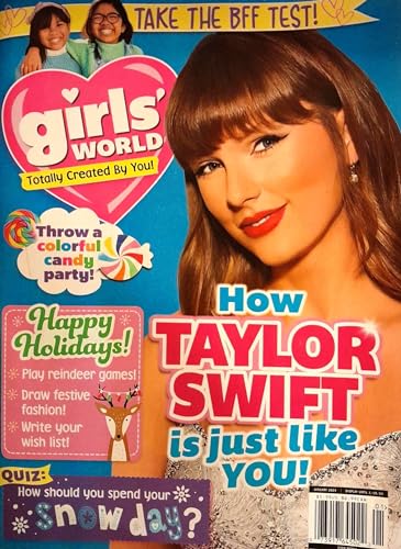 Girls World Magazine January 2024 How Taylor Swift Is Just Like You!