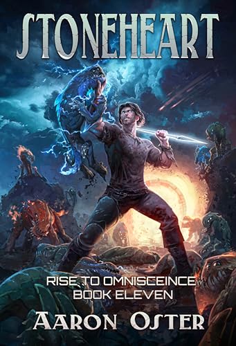 Stoneheart (Rise To Omniscience Book 11)