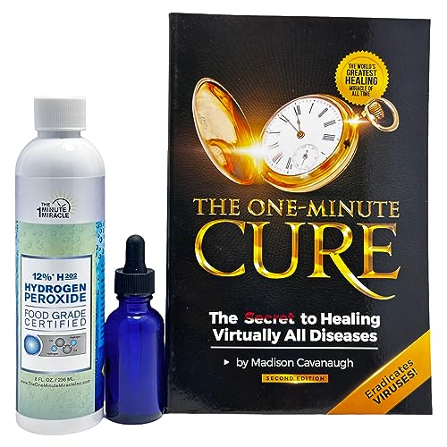 The One Minute Miracle - 12% Hydrogen Peroxide Medical Food Grade and The One Minute Cure Book