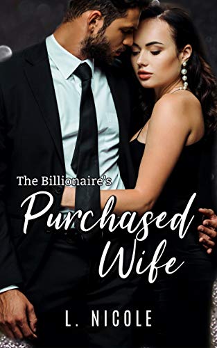The Billionaire's Purchased Wife (Bad Boy Billionaires Book 2)