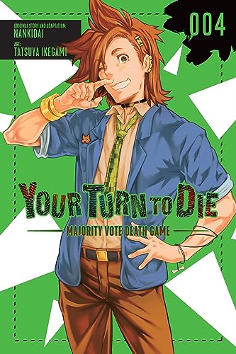 Your Turn to Die: Majority Vote Death Game, Vol. 4 (Your Turn to Die: Majority Vote Death Game, 4)