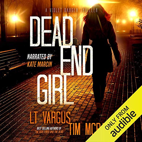Dead End Girl: Violet Darger, Book 1