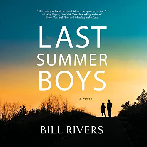 Last Summer Boys: A Novel