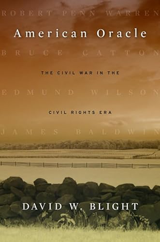 American Oracle: The Civil War in the Civil Rights Era