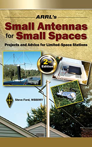 ARRL's Small Antennas for Small Spaces