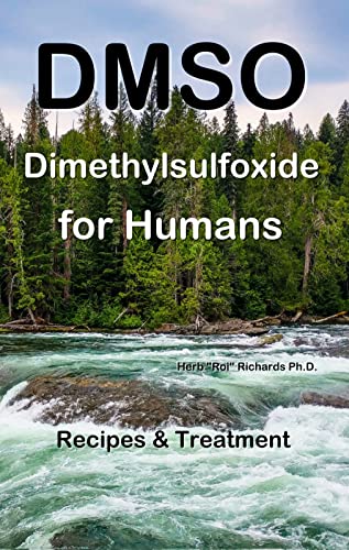 DMSO Dimethylsulfoxide for Humans: Recipes & Treatment