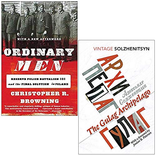 Ordinary Men By Christopher R. Browning & The Gulag Archipelago By Aleksandr Solzhenitsyn 2 Books Collection Set
