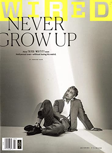 WIRED MAGAZINE - JULY 2022 - TAIKA WAITITI - NEVER GROW UP