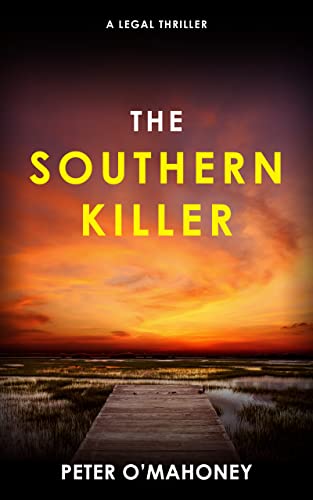 The Southern Killer (The Southern Lawyer Series Book 3)