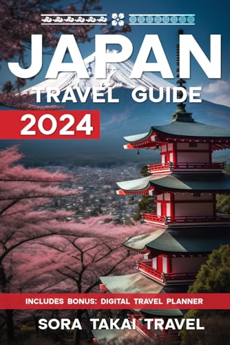 Japan Travel Guide 2024: The Ultimate Route to Authentic Ramen and Beyond  Tips, Maps, and Must-Sees for Every Traveler