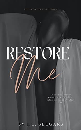 Restore Me: The New Haven Series (Book #1)