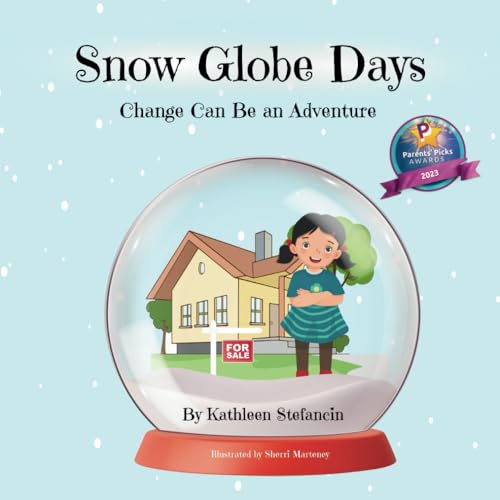 Snow Globe Days: Change Can Be an Adventure