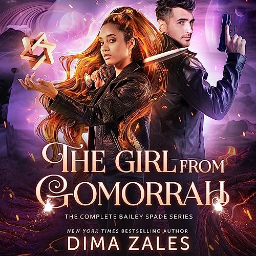 The Girl from Gomorrah: The Complete Bailey Spade Series