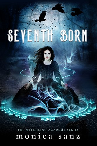 Seventh Born (The Witchling Academy Book 1)