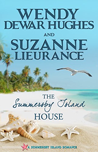 The Summersby Island House (Summersby Island Romances Book 1)