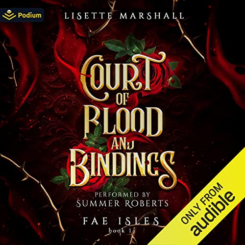 Court of Blood and Bindings: Fae Isles, Book 1